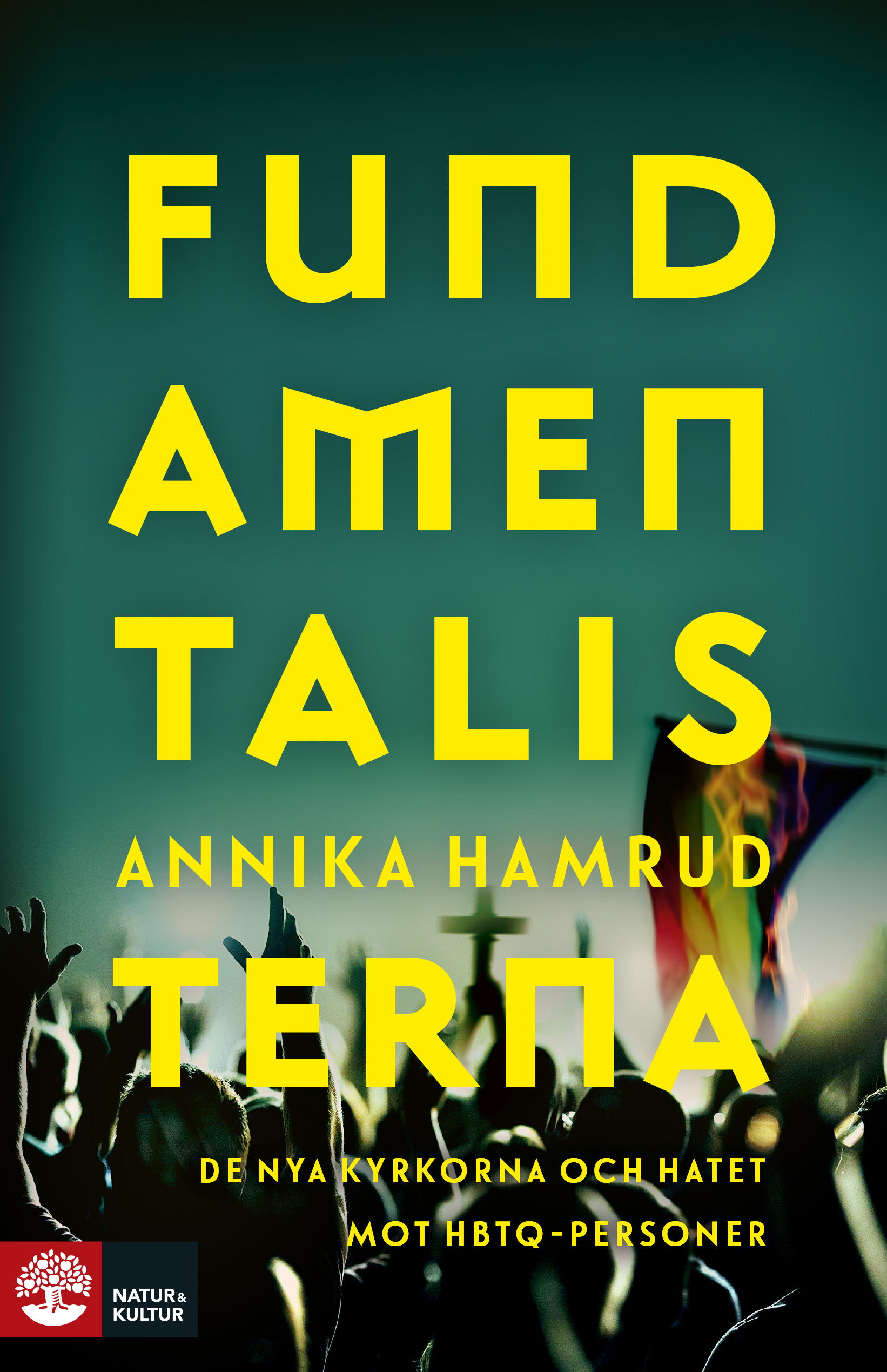 Fundamentalisterna, Annika Hamrud