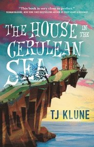 The House in the Cerulean Sea,TJ Klune