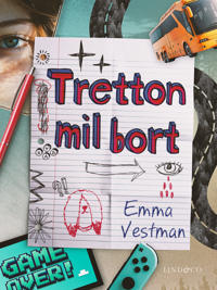 Tretton mil bort, Emma Vestman